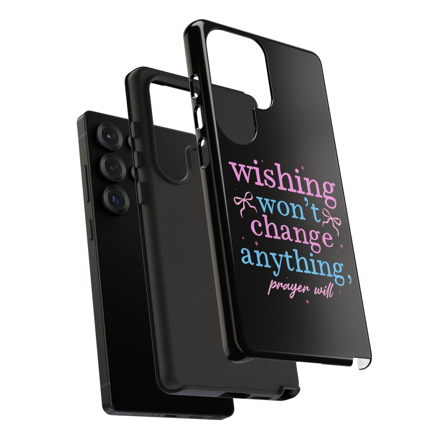 wishing won't change anything prayer will Phone Case | Inspirational Scripture Design