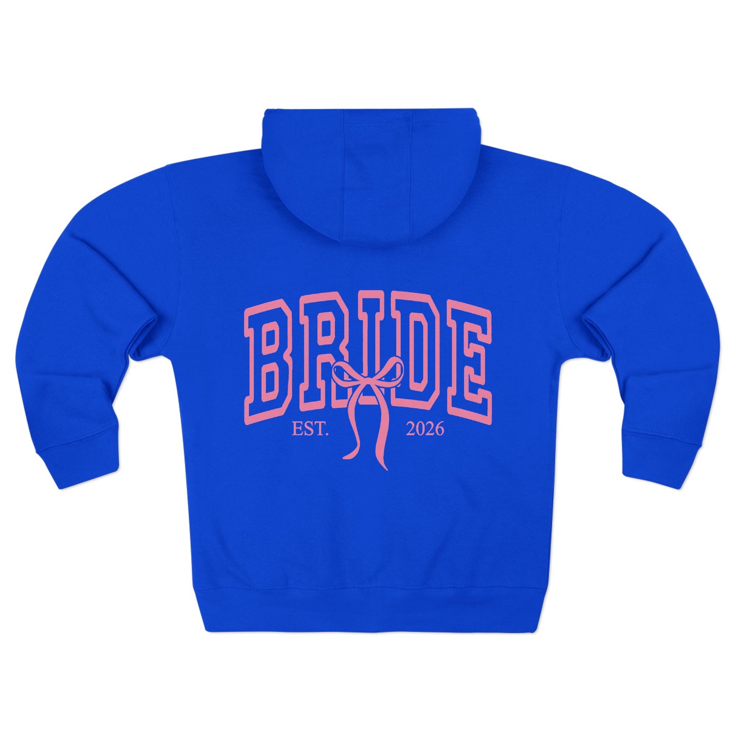 Bride Zip Hoodie — Pink Bride Hoodie with 'Bride' Ribbon Design