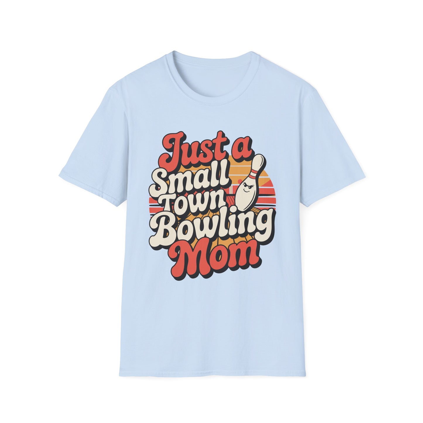 Just a Small Town Bowling Mom T-Shirt — Retro Bowling Mom Tee