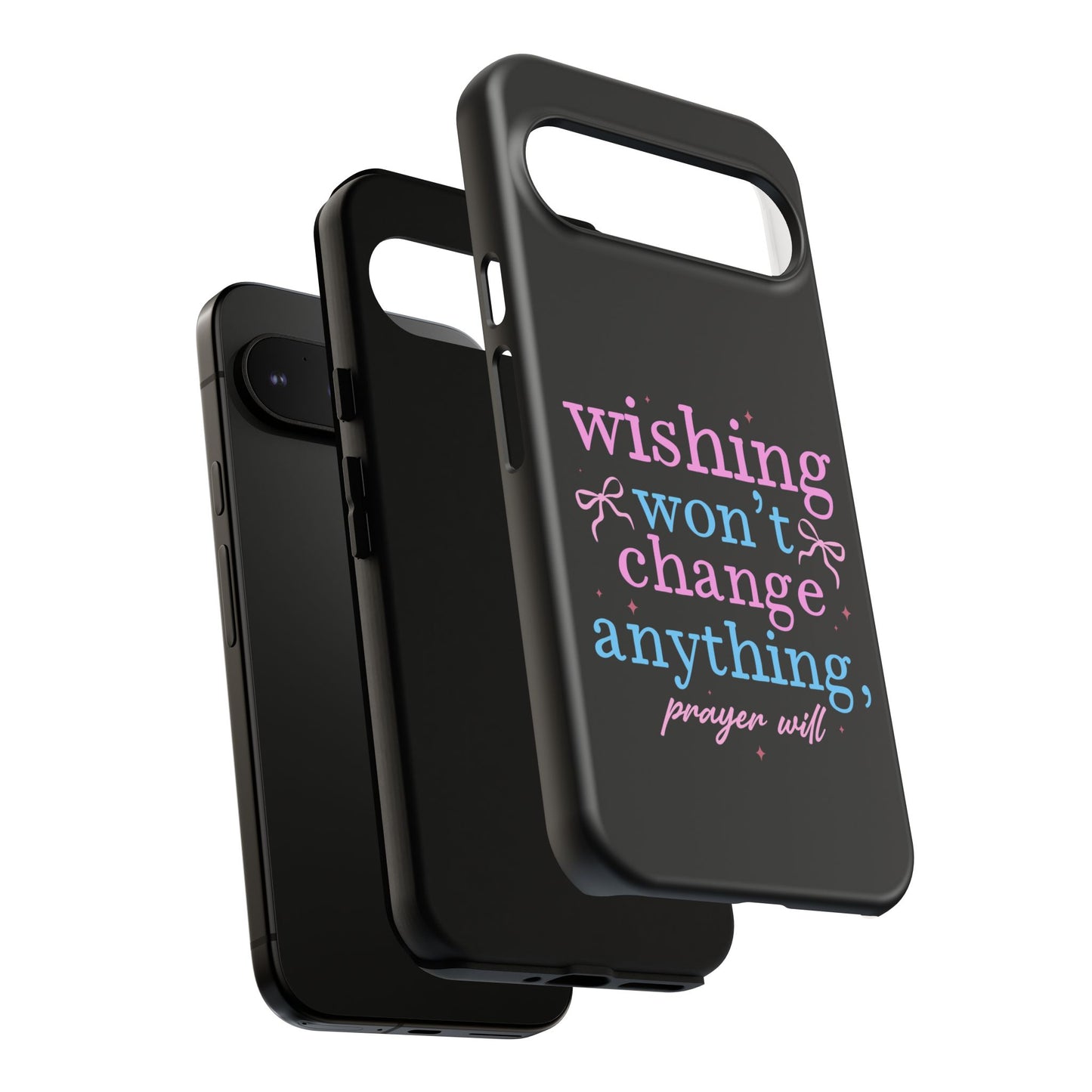 wishing won't change anything prayer will Phone Case | Inspirational Scripture Design