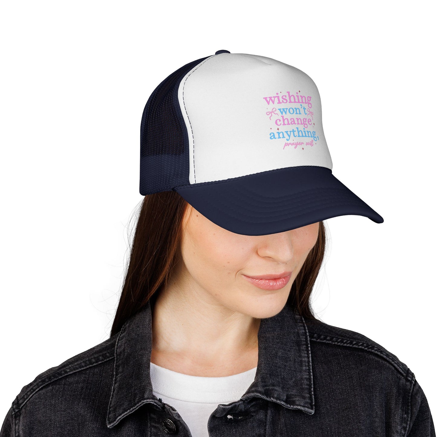 Wishing won't change anything Trucker Cap | pastel text, motivational phrase