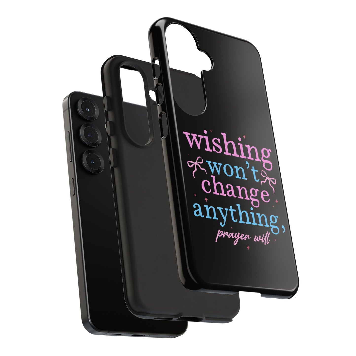 wishing won't change anything prayer will Phone Case | Inspirational Scripture Design