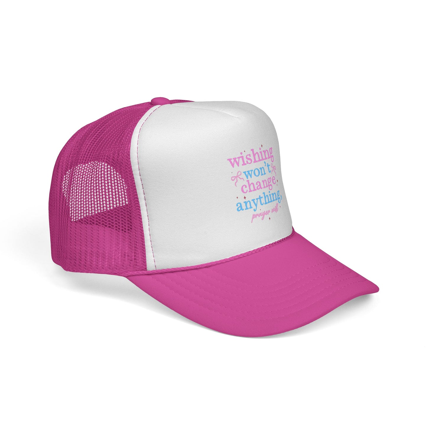 Wishing won't change anything Trucker Cap | pastel text, motivational phrase