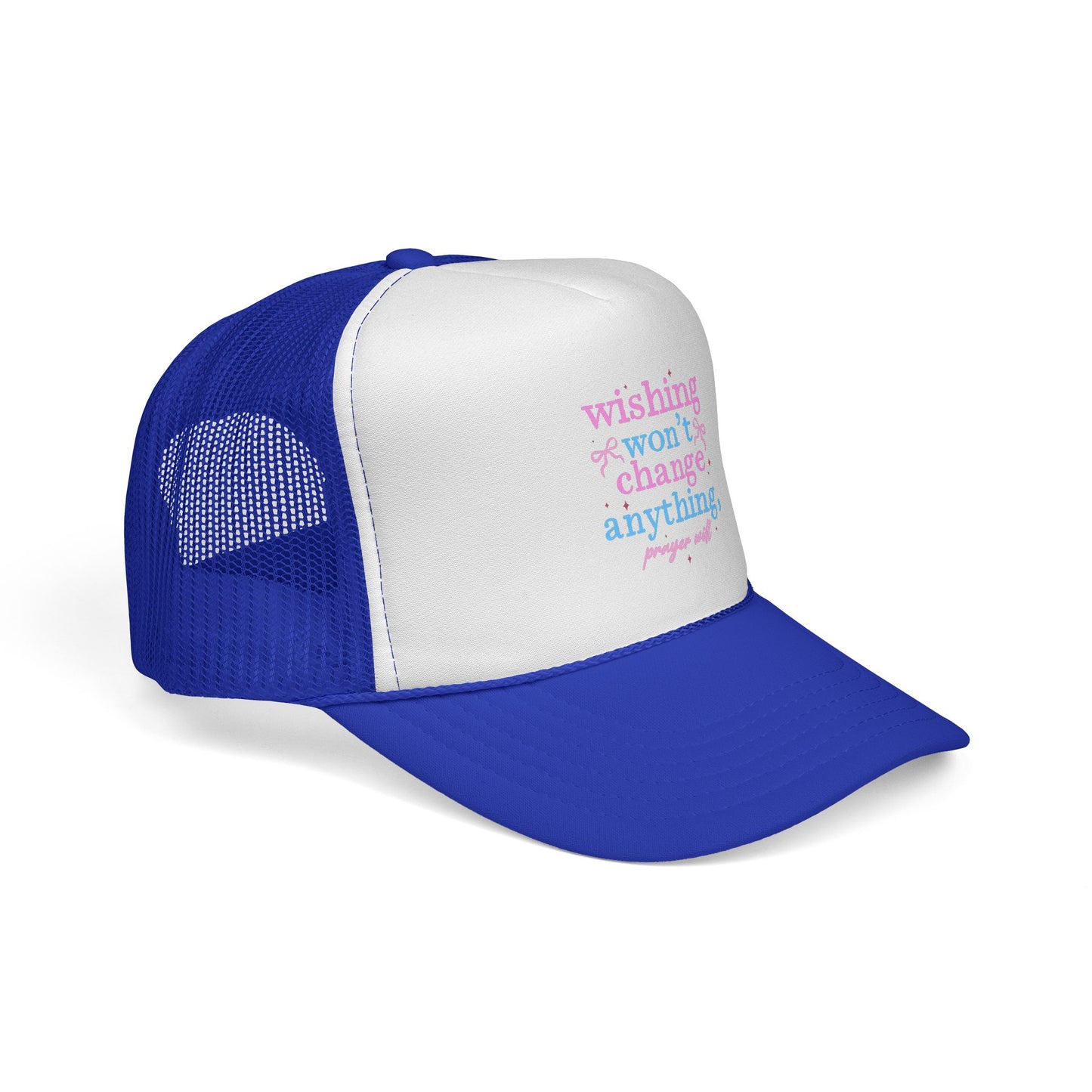 Wishing won't change anything Trucker Cap | pastel text, motivational phrase
