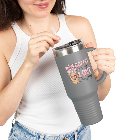 Coffee Is My Love Language 40oz Insulated Travel Mug