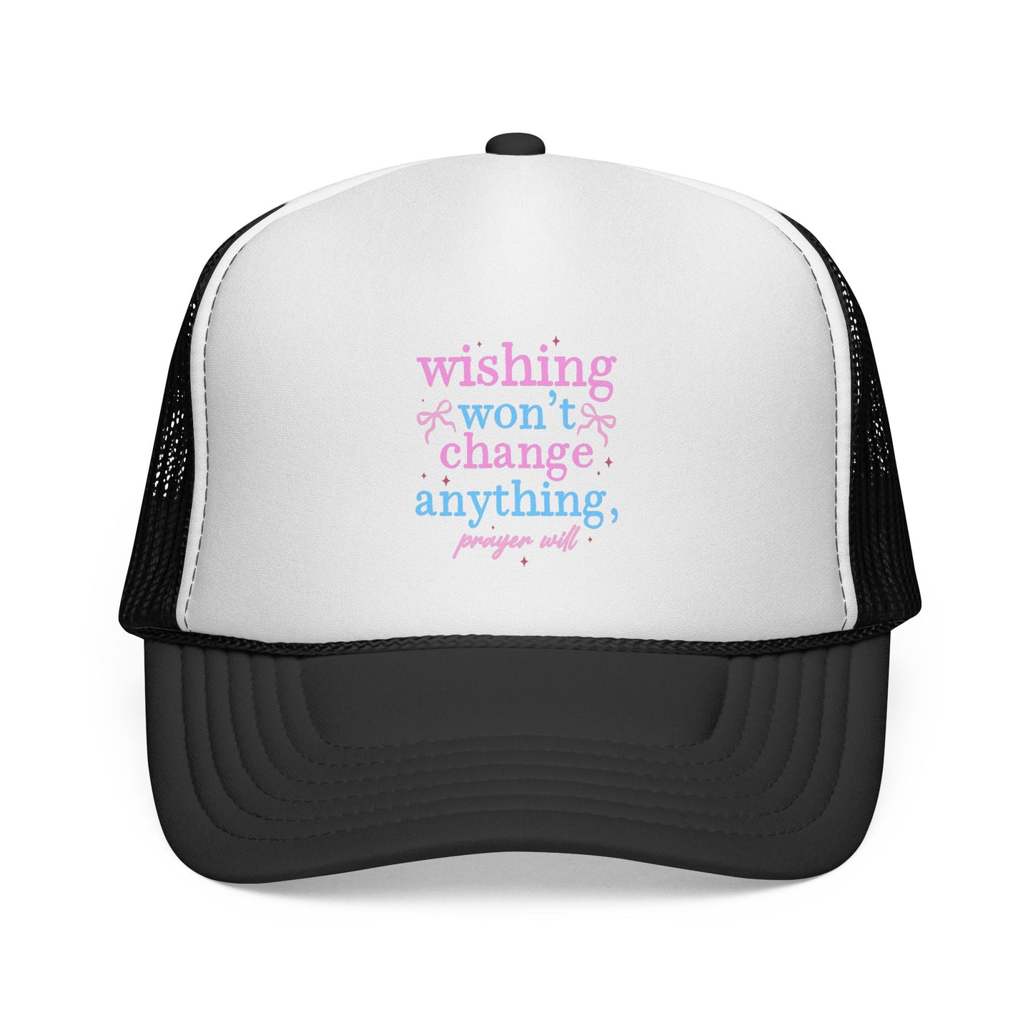 Wishing won't change anything Trucker Cap | pastel text, motivational phrase