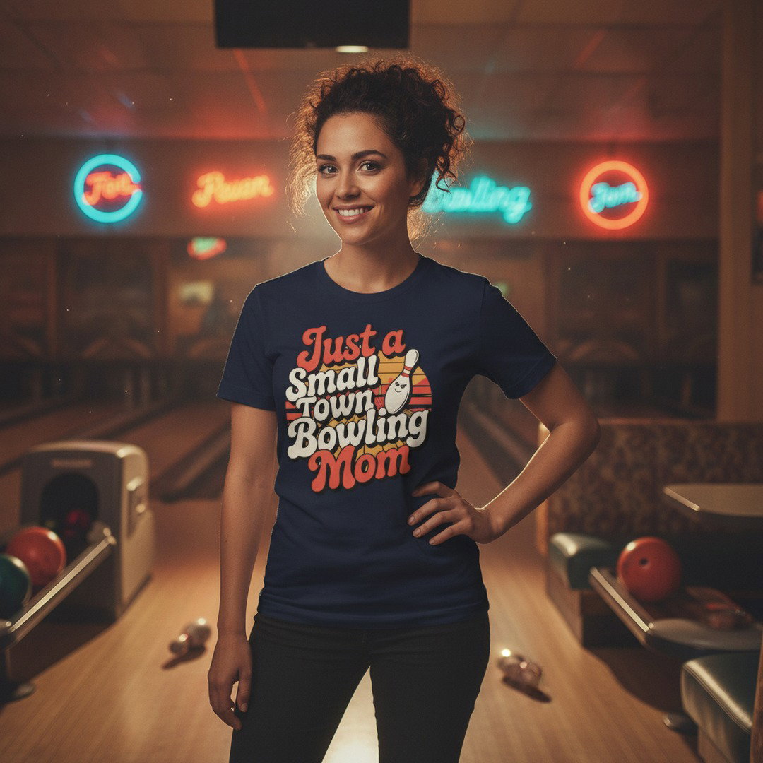 Just a Small Town Bowling Mom T-Shirt | Retro Bowling Mom Graphic Tee