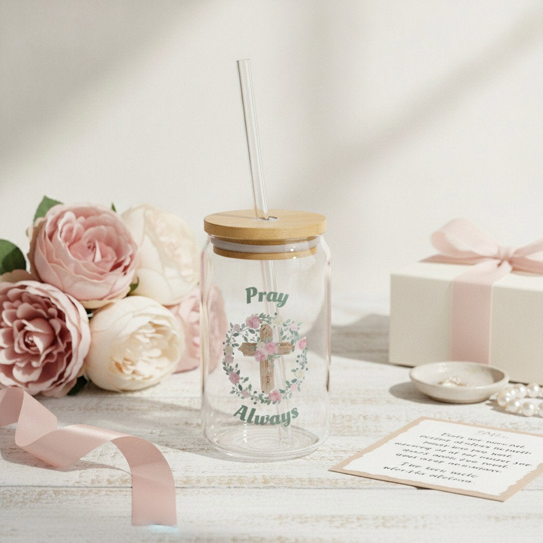 Pray Always 16 oz Glass Sipper Cup with Bamboo Lid & Glass Straw | Christian Floral Cross Iced Coffee Cup | Faith Gift for Women
