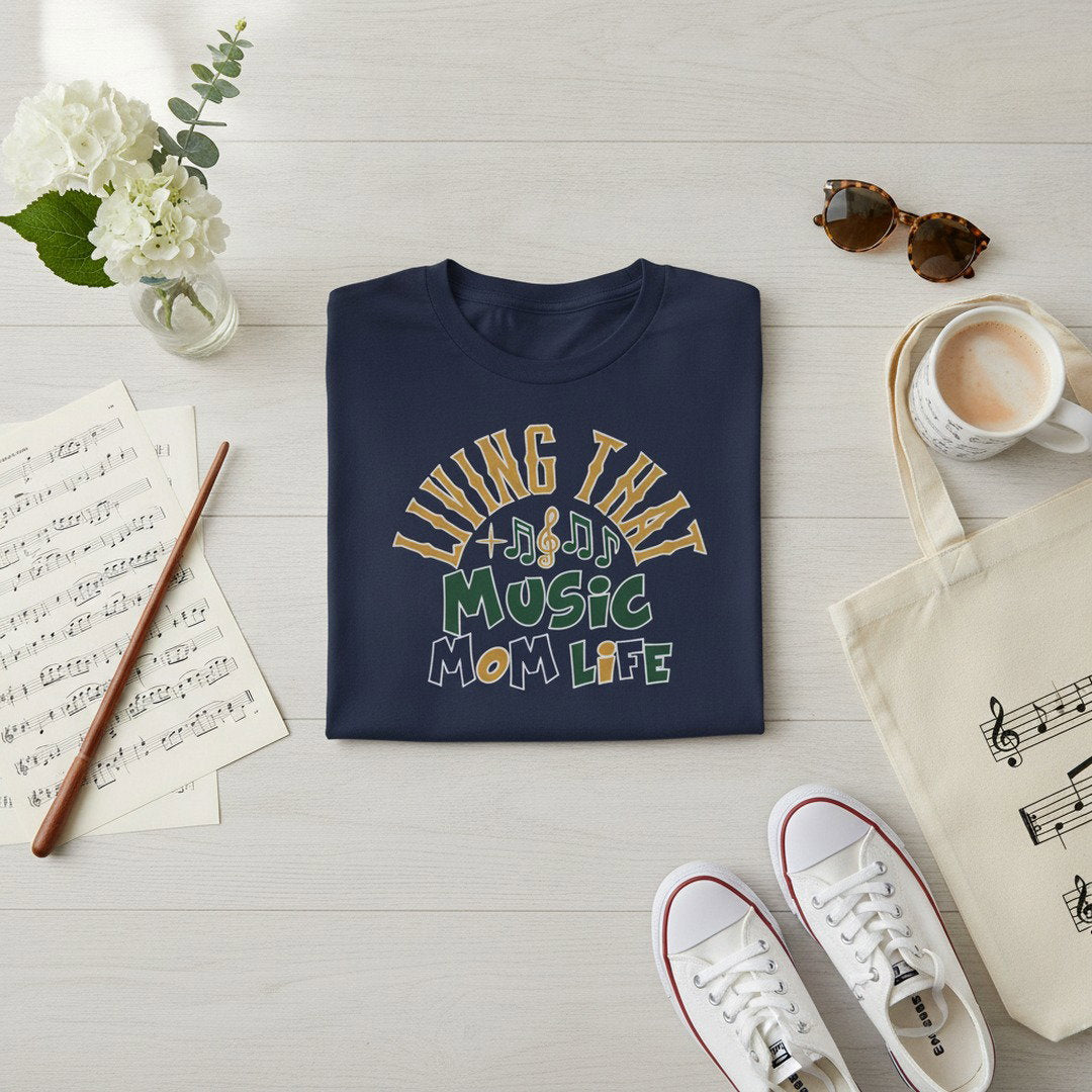 Living That Music Mom Life T-Shirt | Band Mom Tee | School Spirit Shirt | White, Heather Gray & Navy Blue