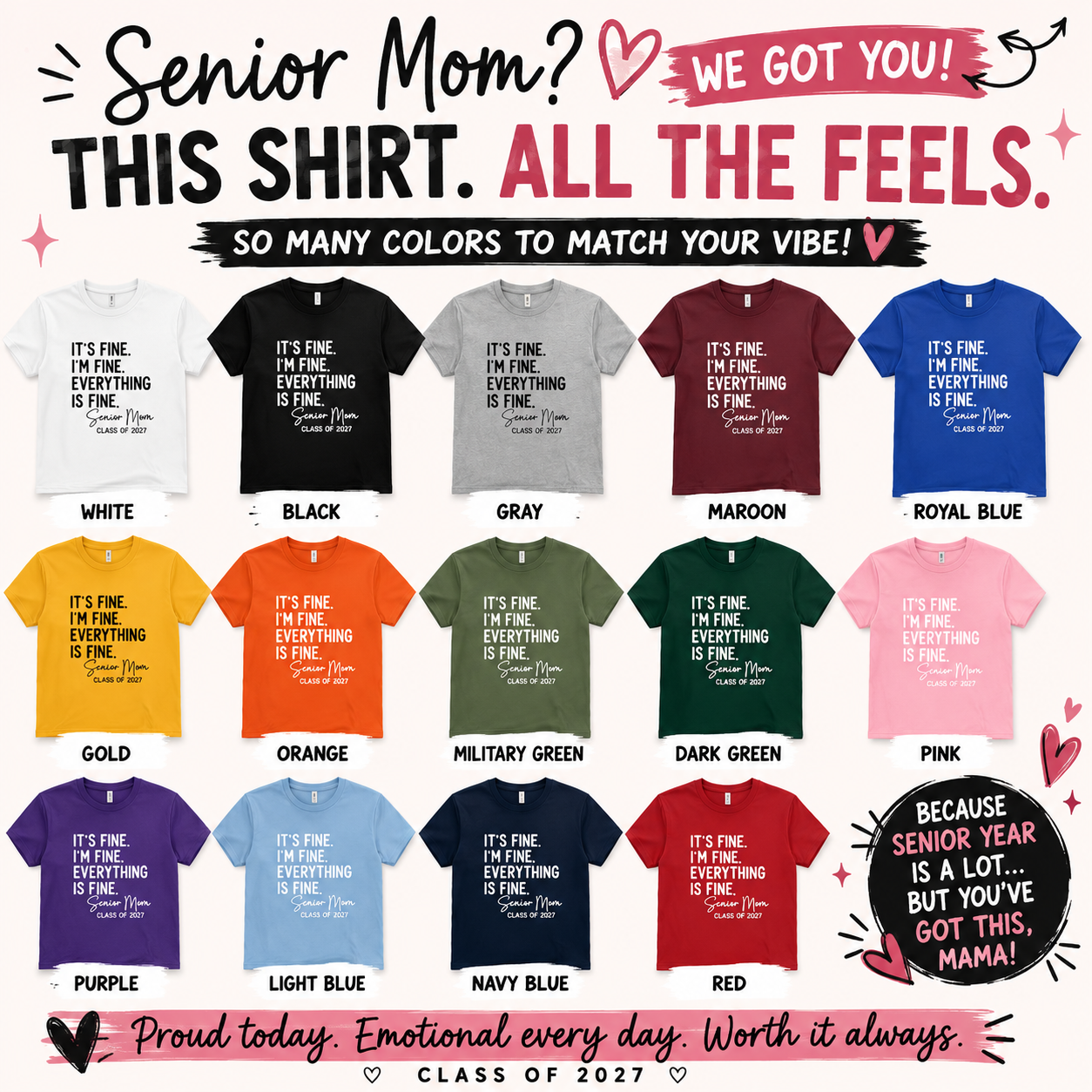 It's Fine. I'm Fine. Everything Is Fine. Senior Mom Shirt | Class of 2027 T-Shirt | Funny Senior Mom Tee | High School Senior Mom Gift