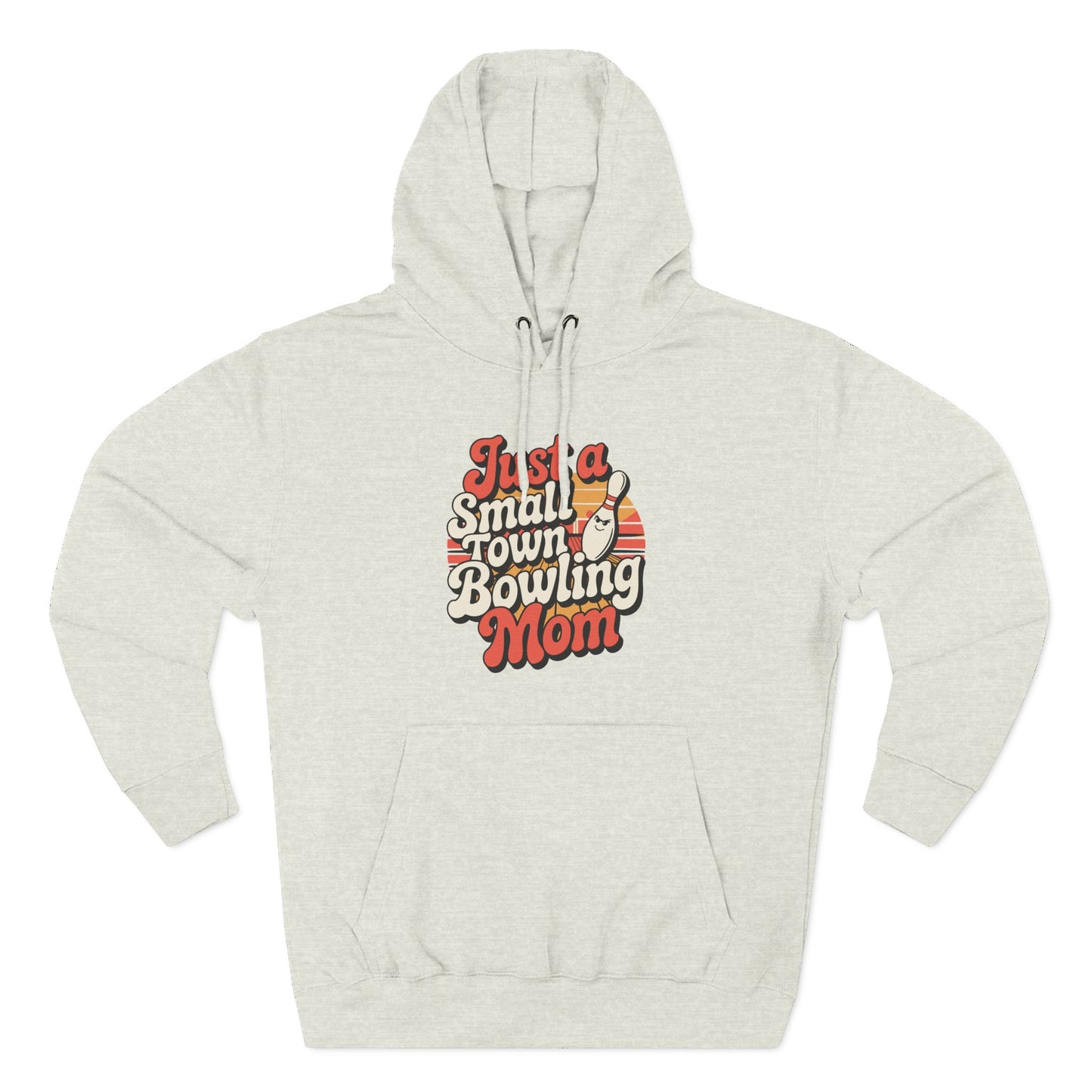Bowling Mom Hoodie - "Just a Small Town Bowling Mom" Retro Graphic Fleece Sweatshirt