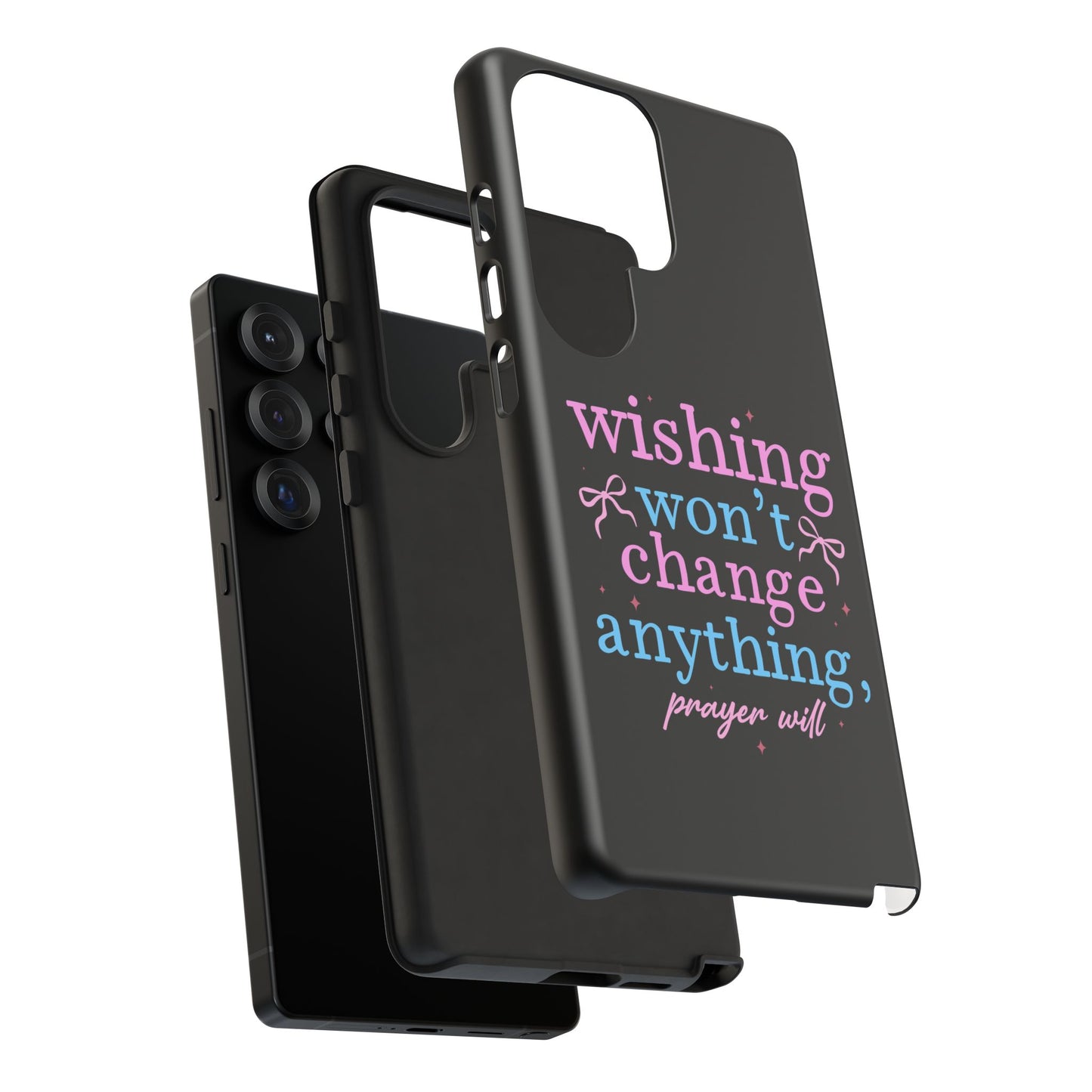 wishing won't change anything prayer will Phone Case | Inspirational Scripture Design