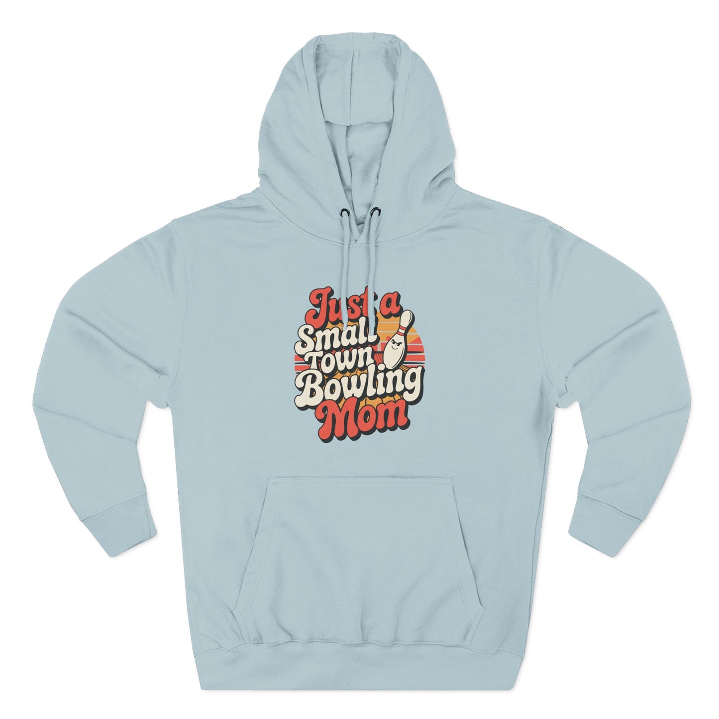 Bowling Mom Hoodie - "Just a Small Town Bowling Mom" Retro Graphic Fleece Sweatshirt