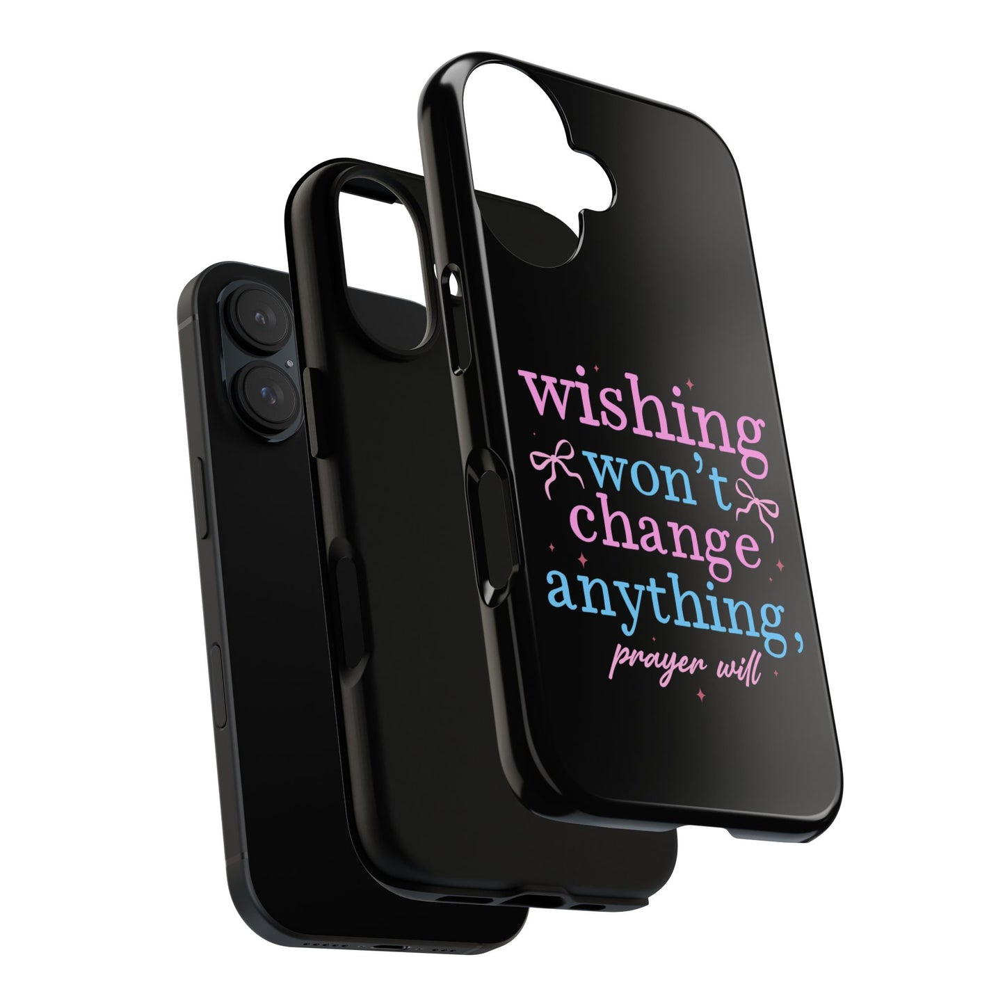 wishing won't change anything prayer will Phone Case | Inspirational Scripture Design